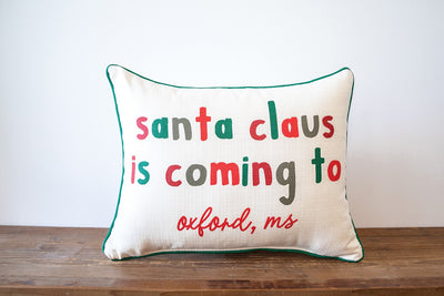 Santa is Coming to Cheshire Pillow