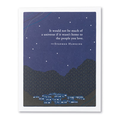 "It Would Not Be Much of a Universe" Love Card